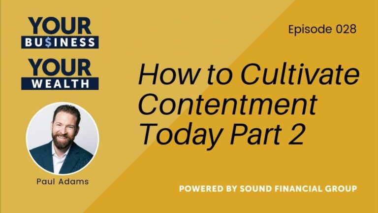 Podcast Episode 28: Cultivate Contentment Today Part 2