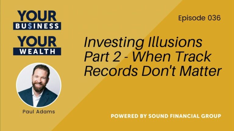 Podcast Episode 36: Illusions of Investing Part 2 – When Track Records Don’t Matter