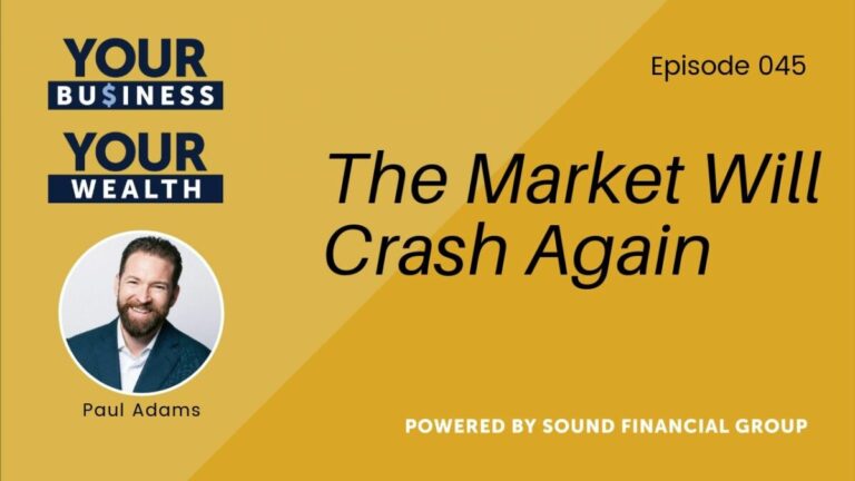 Podcast Episode 45: The Market will Crash Again