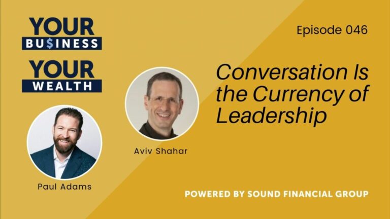 Podcast 46: Conversation is the Currency of Leadership