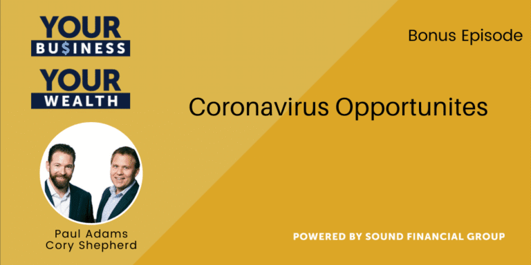 PODCAST BONUS EPISODE: Coronavirus Opportunities