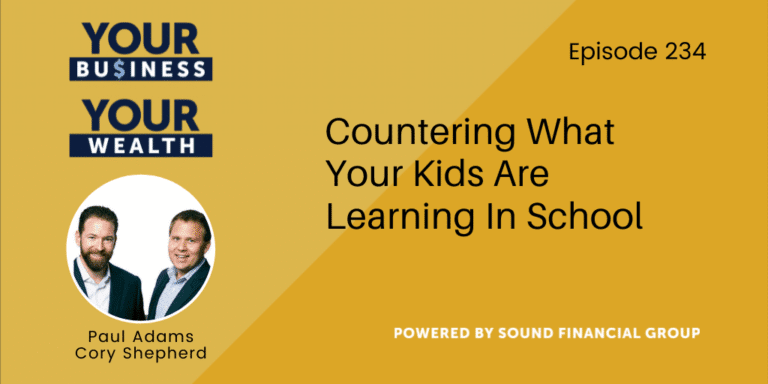 PODCAST EPISODE 234: Countering What Your Kids Are Learning In School