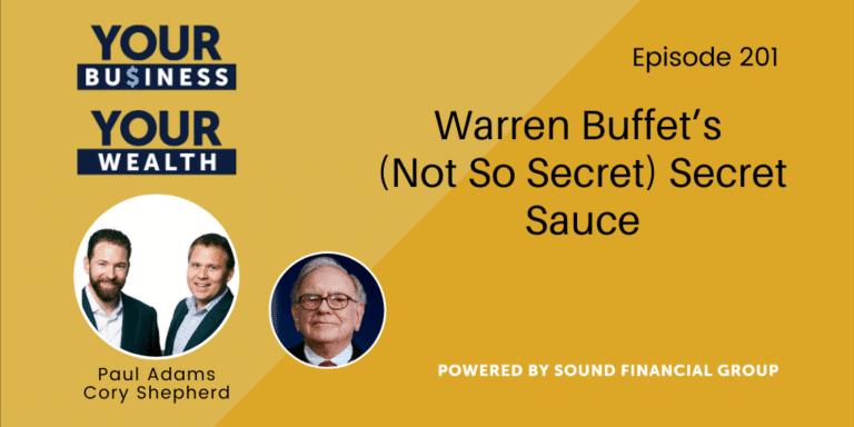 PODCAST EPISODE 201 – Warren Buffets (Not So Secret) Secret Sauce