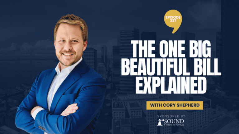 PODCAST EPISODE 337 – The One Big Beautiful Bill Explained