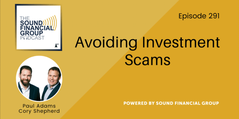 PODCAST EPISODE 291 – Avoiding Investment Scams