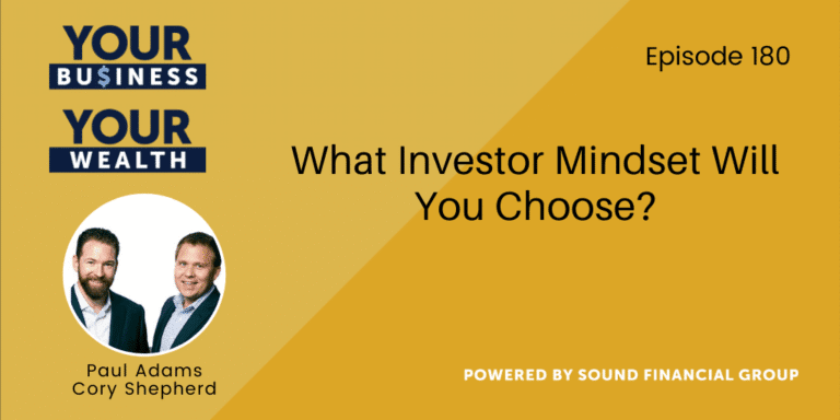 PODCAST EPISODE 180: What Investor Mindset Will You Choose?