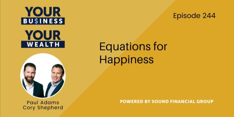 PODCAST EPISODE 244 – Equations for Happiness