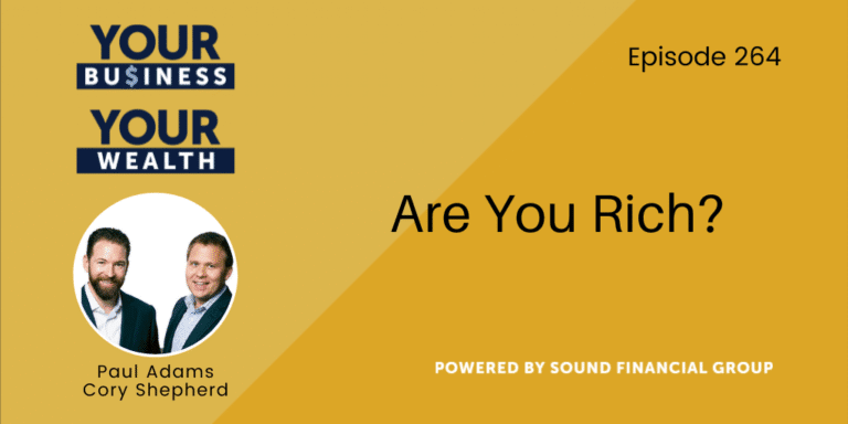 PODCAST EPISODE 264 – Are You Rich?