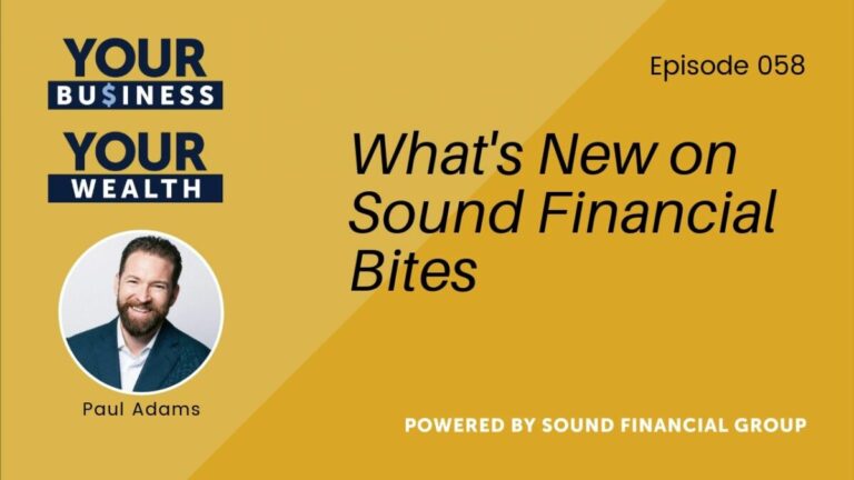 Podcast Episode 58: What’s New on Sound Financial Bites