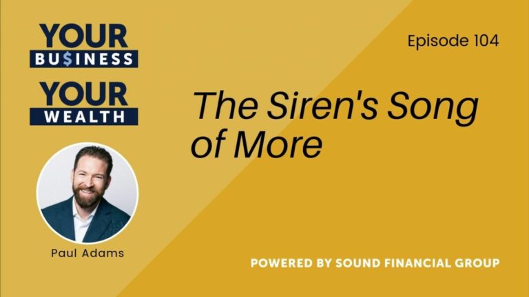 Podcast Episode 104: The Siren’s Song of More