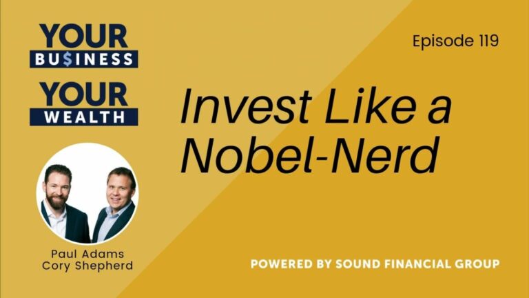Podcast Episode 119: Invest Like a Nobel-Nerd