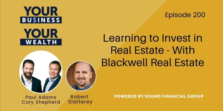 PODCAST EPISODE 200 – Learning to Invest in Real Estate – With Robert Slattery (Blackwell Real Estate)
