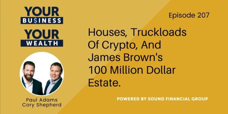 PODCAST EPISODE 207 – Houses, Truckloads Of Crypto, And James Brown’s 100 Million Dollar Estate